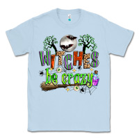 Dusty Blue witches be crazy Classic Tee - Zillion Design Studio