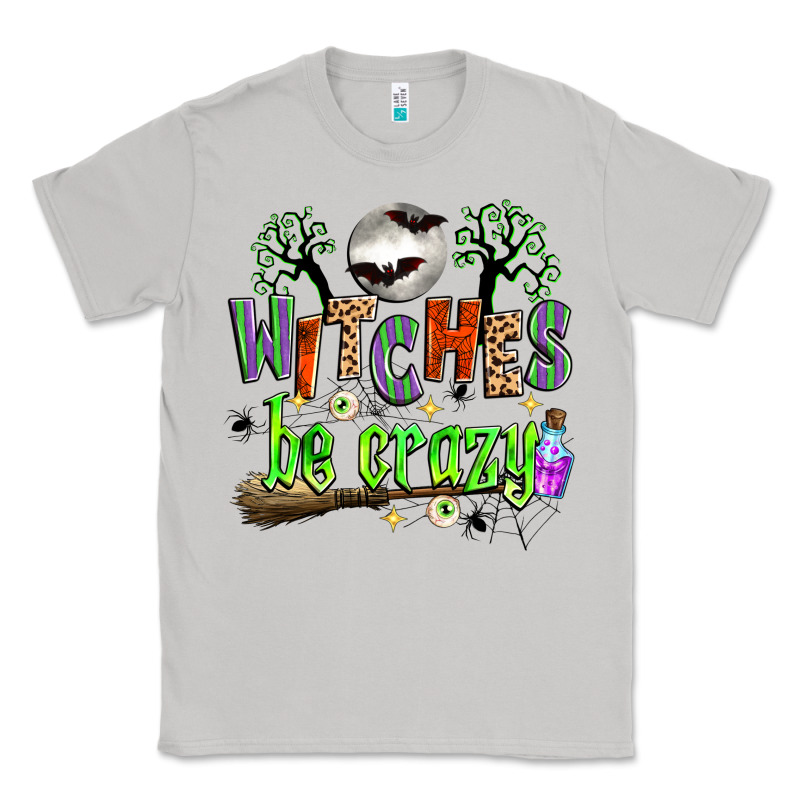 Witches Be Crazy Classic Tee by Zillion Design Studio | Teevron