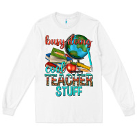 White busy doing cool teacher stuff Long Sleeve Tee - texasbilliewilder