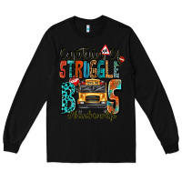 Black captain of struggle bus busdriver life Long Sleeve Tee - texasbilliewilder