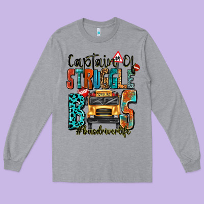 Captain Of Struggle Bus Busdriver Life Long Sleeve Tee Designed By Texasbilliewilder