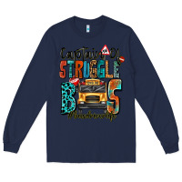 Navy captain of struggle bus busdriver life Long Sleeve Tee - texasbilliewilder