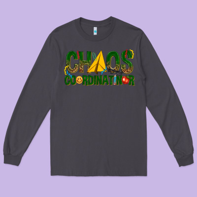 Chaos Coordinator Long Sleeve Tee Designed By Texasbilliewilder