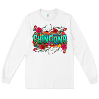 White chingona Long Sleeve Tee - texasbilliewilder