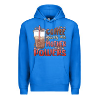 True Royal coffee gives me mother powers Premium Hoodie - MaliasSmallBusiness