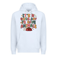 White it's a good day to save animals Premium Hoodie - MaliasSmallBusiness