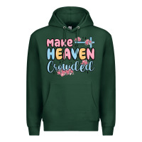 Sports Green make heaven crowded Premium Hoodie - MaliasSmallBusiness