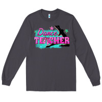 Smoke dance teacher Long Sleeve Tee - texasbilliewilder