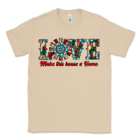 Love Make This House A Home Classic Tee | Teevron