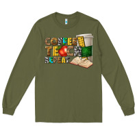 Army Green coffee teach repeat Long Sleeve Tee - texasbilliewilder
