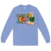 Colony Blue coffee teach repeat Long Sleeve Tee - texasbilliewilder