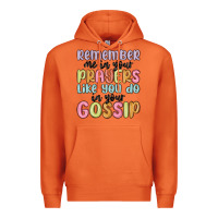 Carrot remember me in your prayers like you do in your go Premium Hoodie - MaliasSmallBusiness