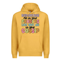 Mustard remember me in your prayers like you do in your go Premium Hoodie - MaliasSmallBusiness