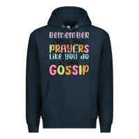 Navy remember me in your prayers like you do in your go Premium Hoodie - MaliasSmallBusiness
