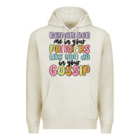 Oatmeal Heather remember me in your prayers like you do in your go Premium Hoodie - MaliasSmallBusiness