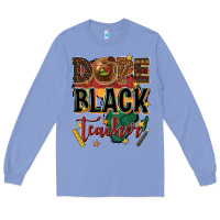 Colony Blue dope black teacher Long Sleeve Tee - texasbilliewilder
