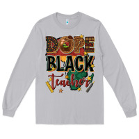 Moon Dust dope black teacher Long Sleeve Tee - texasbilliewilder