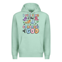 Seafoam i will sing of the goodness of god Premium Hoodie - MaliasSmallBusiness