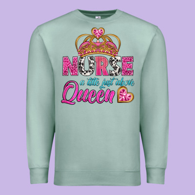 Nurse A Title Just Above Queen Premium Sweatshirt Designed By Bundleandbundleshop
