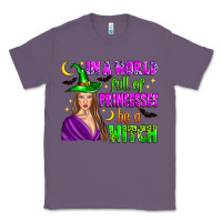 Lavender in a world full of princesses be a witch Classic Tee - Zillion Design Studio