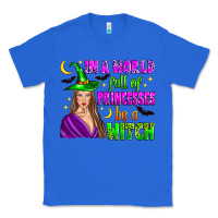 True Royal in a world full of princesses be a witch Classic Tee - Zillion Design Studio