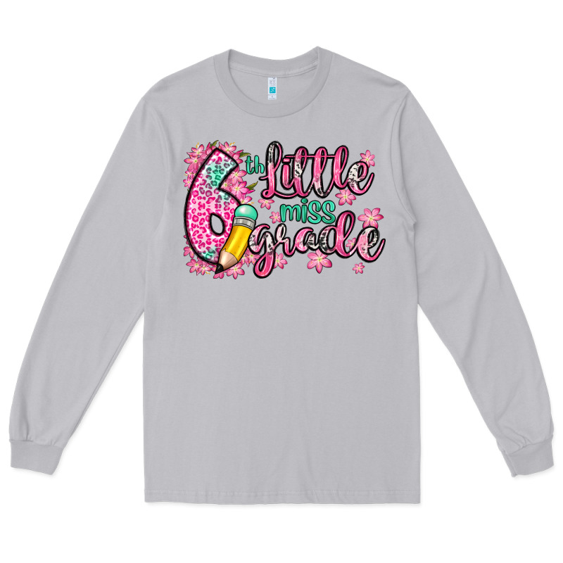 Little Miss 6th Grade Long Sleeve Tee by Zillion Design Studio | Teevron