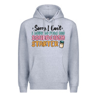 Heather Grey sorry i can t i have to feed my sourdough starter Premium Hoodie - MaliasSmallBusiness