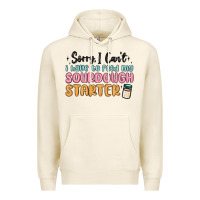 Tofu sorry i can t i have to feed my sourdough starter Premium Hoodie - MaliasSmallBusiness