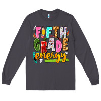 Smoke fifth grade energy Long Sleeve Tee - texasbilliewilder