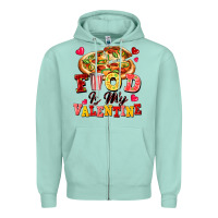 Seafoam food is my valentine Zipper Hoodie - FaDigitalArtStudio