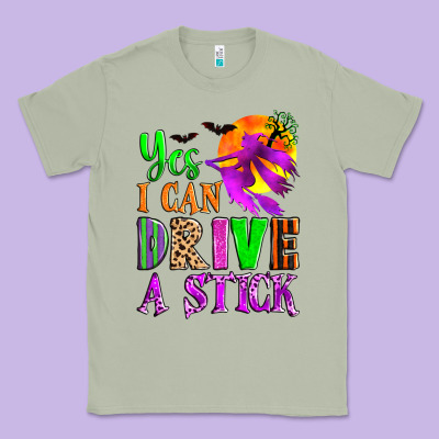 Yes I Can Drive A Stick Classic Tee Designed By Zillion Design Studio