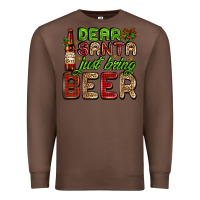 Chestnut dear santa just bring a beer with a beer bottle Premium Sweatshirt - AdoDesignShop