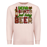 Pale Pink dear santa just bring a beer with a beer bottle Premium Sweatshirt - AdoDesignShop