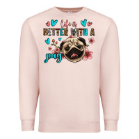 Pale Pink life is better with a pug Premium Sweatshirt - Jasminsmagicworld