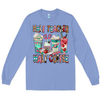 Colony Blue half teacher half coffee Long Sleeve Tee - texasbilliewilder