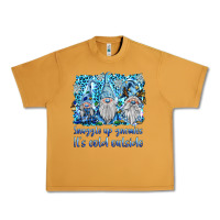 Peanut Butter snuggle up gnomies it's coll outside Urban Heavy Tee - BarkalooDesign