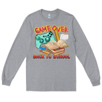 Heather Grey game over back to school Long Sleeve Tee - texasbilliewilder