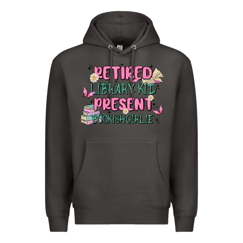 Retired Library Kid Present Bookish Girlie Premium Hoodie by MaliasSmallBusiness | Teevron