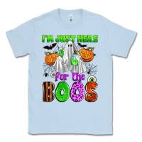 Dusty Blue i'm just here for the boos Classic Tee - Zillion Design Studio