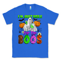 True Royal i'm just here for the boos Classic Tee - Zillion Design Studio