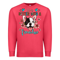 Cardinal life is better with a frenchie Premium Sweatshirt - Jasminsmagicworld