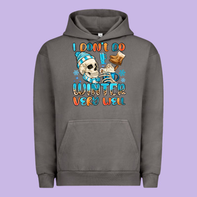 I Don't Do Winter Very Well Urban Hoodie Designed By Maliassmallbusiness