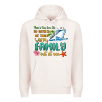Pale Pink there's nowhere else i'd rather be than with my fa Premium Hoodie - MaliasSmallBusiness