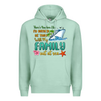 Seafoam there's nowhere else i'd rather be than with my fa Premium Hoodie - MaliasSmallBusiness