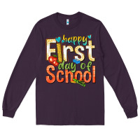 Plum happy first day of school Long Sleeve Tee - texasbilliewilder