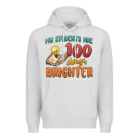Dove Grey my students 100 days brighter Premium Hoodie - MaliasSmallBusiness