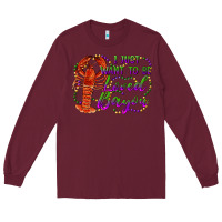 Burgundy i just want to be loved bayou Long Sleeve Tee - RanaPortraitStore
