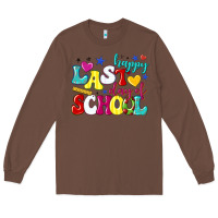 Chestnut happy last day of school Long Sleeve Tee - texasbilliewilder