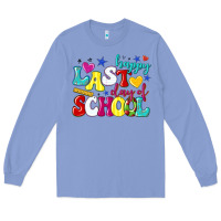 Colony Blue happy last day of school Long Sleeve Tee - texasbilliewilder