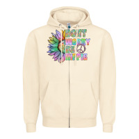 Sandshell Don't Worry Be Hippie Zipper Hoodie - CowhideDigitalArt